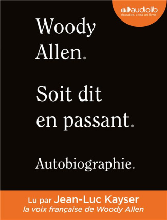 Soit dit en passant. Autobiographie, 2 CD audio MP3
