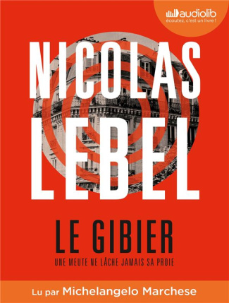 Le gibier. 2 CD audio MP3