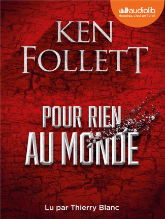 Pour rien au monde. 3 CD audio MP3