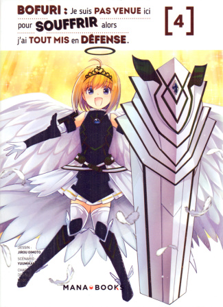 Bofuri : Je suis pas venue ici pour souffrir alors j'ai tout mis en défense Tome 4
