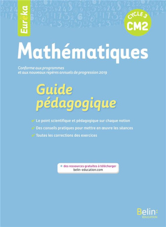 Mathématiques CM2 Eureka. Guide pédagogique, Edition 2020
