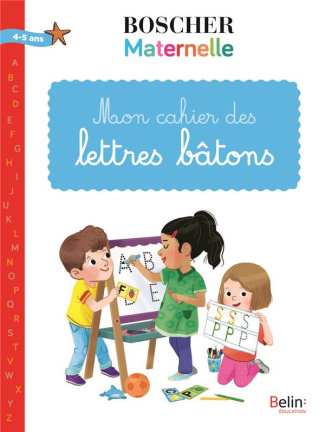 Mon cahier des lettres bâtons. Edition 2020