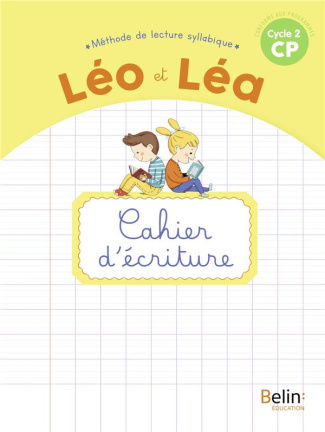 Méthode de lecture syllabique CP Cycle 2 Léo et Léa. Cahier d'écriture, Edition 2020