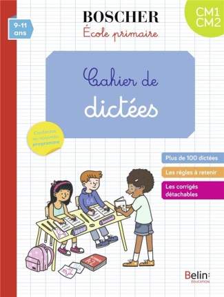 Cahier de dictées CM1-CM2