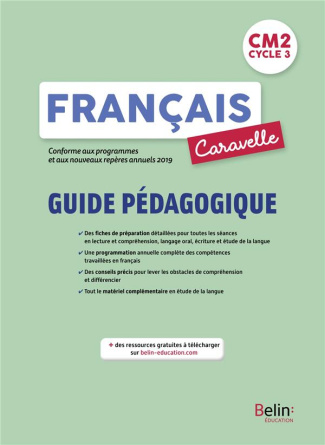 Français CM2 Caravelle. Guide pédagogique, Edition 2021
