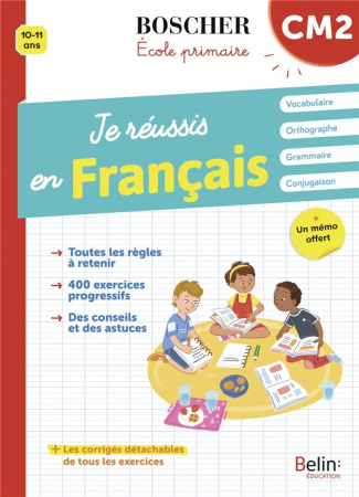 Je réussis en français CM2. Edition 2021