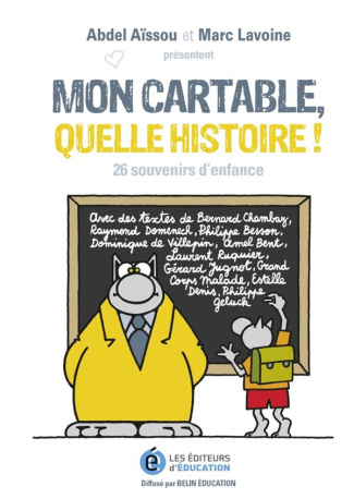 Mon cartable quelle histoire ! 26 souvenirs d'enfance
