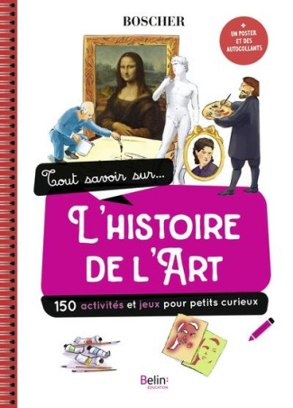 Tout savoir sur... l'histoire de l'art. Avec 1 poster et des autocollants