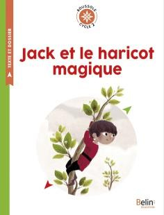 Jack et le haricot magique. Cycle 2