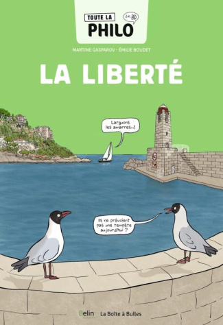 Toute la philo en BD Tome 5 : La liberté