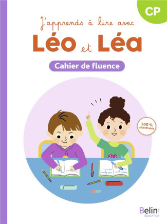 J'apprends à lire avec Léo et Léa CP. Cahier de fluence, Edition 2024