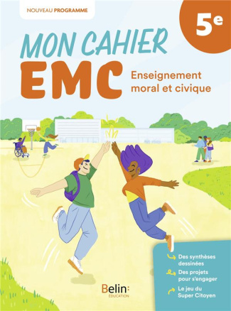 Mon cahier EMC Enseignement moral et civique 5e. Edition 2024