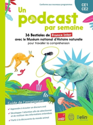 Un podcast par semaine CE1-CE2. 36 Bestioles de France Inter avec le Muséum national d'Histoire natu