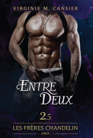Entre deux. Saga des frères Chandelin