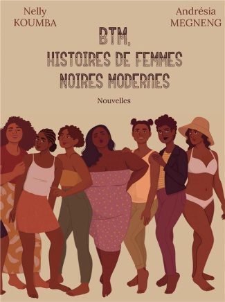 BTM, histoires de femmes noires modernes