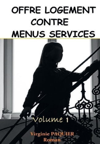 Offre logement contre menus services Tome 1