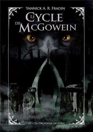 Le Cycle de McGowein Tome 4 : La druidesse de Lörn