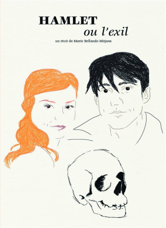 Hamlet ou l'exil