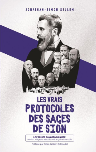 Les vrais protocoles des Sages de Sion. Le premier congrès sioniste
