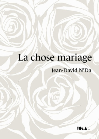 LA chose mariage