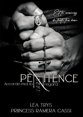 Pénitence Tome 1 : Accorde-moi ton regard