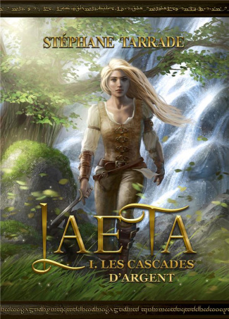 Laeta Tome 1 : Les cascades d'argent
