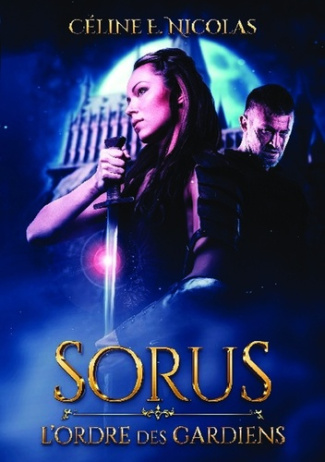 Sorus : L'Ordre des Gardiens