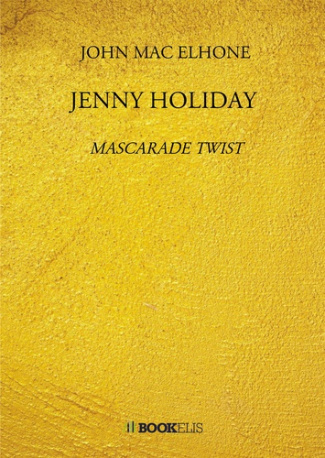 Jenny holiday. Mascarade Twist