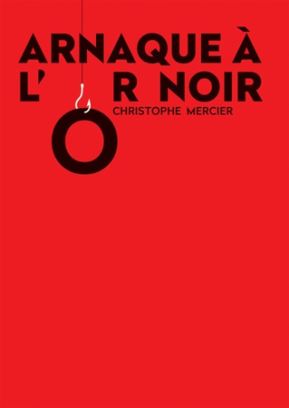 Arnaque à l'or noir