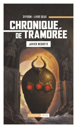 Chronique de Tramorée Tome 2 : Syfrõn, l'esprit du mage