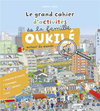 Le grand cahier d'activité de la famille Oukilé autour du monde