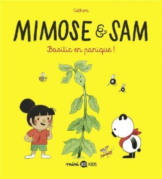 Mimose & Sam Tome 1 : Basilic en panique !