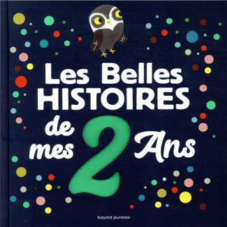 Les belles histoires de mes 2 ans