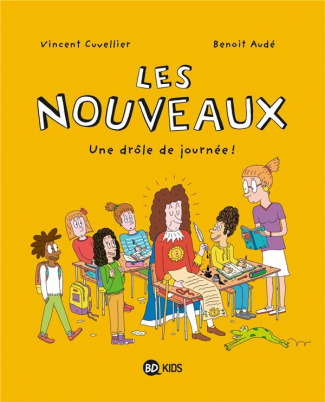 Les nouveaux Tome 1 : Une drôle de journée !