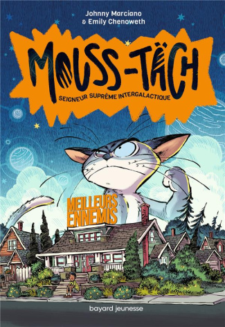 Mouss-Täch, Seigneur suprême intergalactique Tome 2 : Meilleurs ennemis