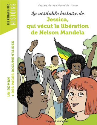 La véritable histoire de Jessica, qui vécut la libération de Nelson Mandela