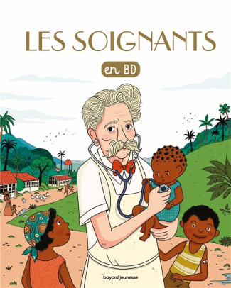 Les Chercheurs de Dieu Tome 33 : Les soignants