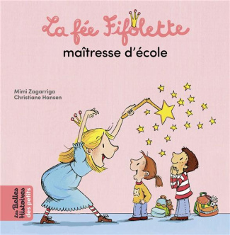 La fée Fifolette maîtresse d'école