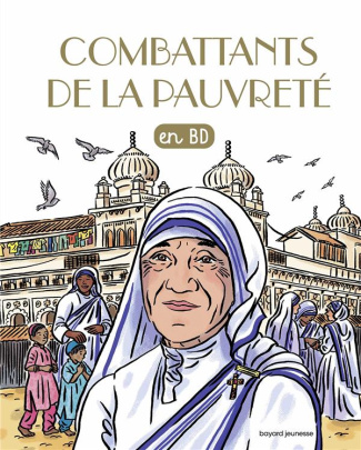 Les Chercheurs de Dieu Tome 4 : Combattants de la pauvreté en BD