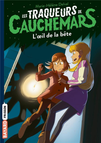 Les Traqueurs de Cauchemars Tome 2 : L'oeil de la bête