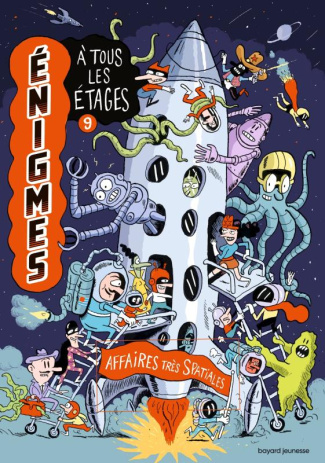 Enigmes à tous les étages. Tome 9, Affaires très spatiales