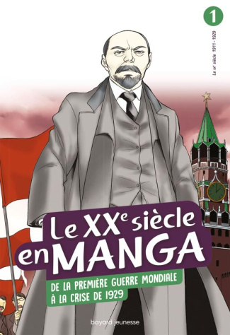 Le XXe siècle en manga Tome 1 : De la Première Guerre mondiale à la crise de 1929
