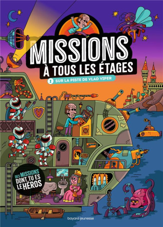 Missions à tous les étages. Tome 1, Sur la piste de Vlad Viper