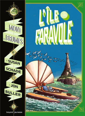 Le Mont des Brumes Tome 2 : L'île de Faravole