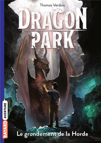 Dragon Park Tome 4 : Le grondement de la Horde