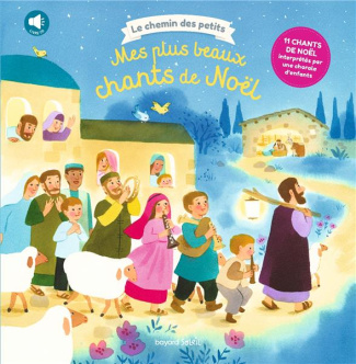 Mes plus beaux chants de Noël. Avec 1 CD audio
