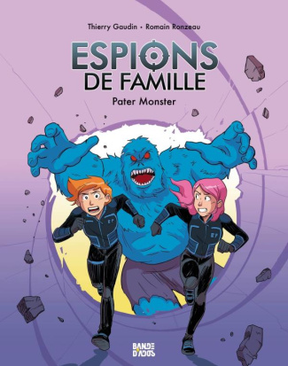 Espions de famille Tome 6 : Pater Monster