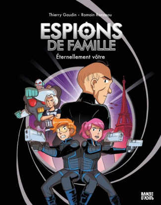 Espions de famille Tome 7 : Eternellement vôtre