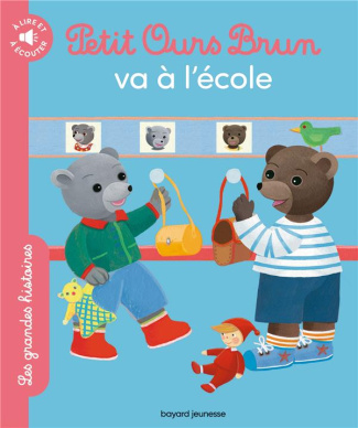 Petit Ours Brun : Petit Ours Brun va à l'école