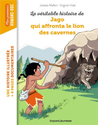 La véritable histoire de Jago qui affronta le lion des cavernes. Une histoire illustrée   4 pages do